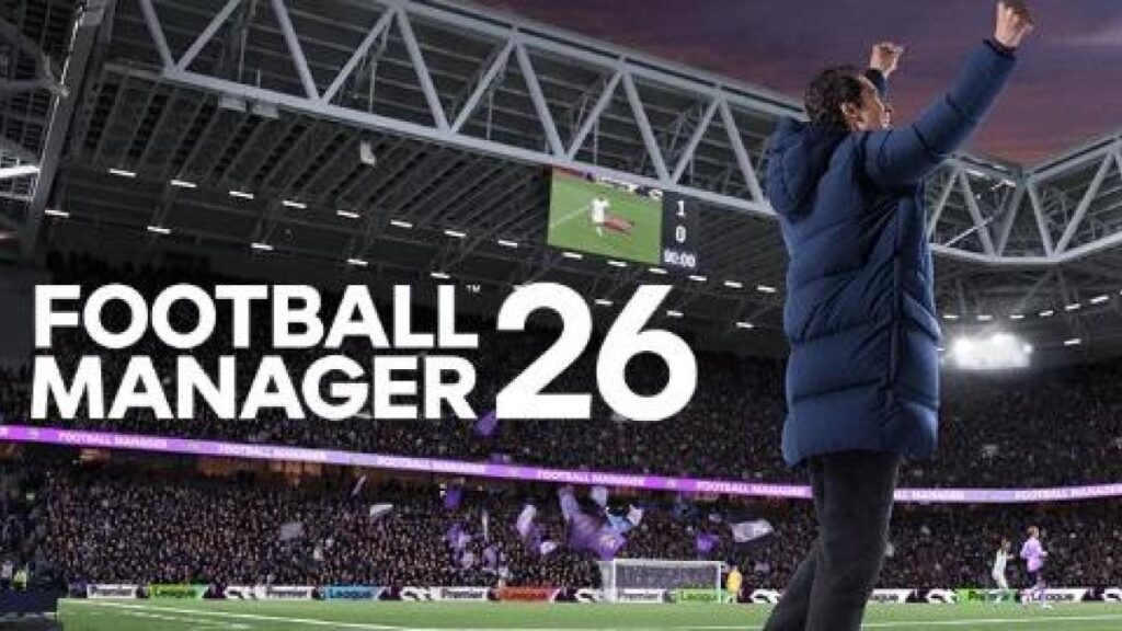 Football Manager 2026: El regreso más esperado con muchas novedades