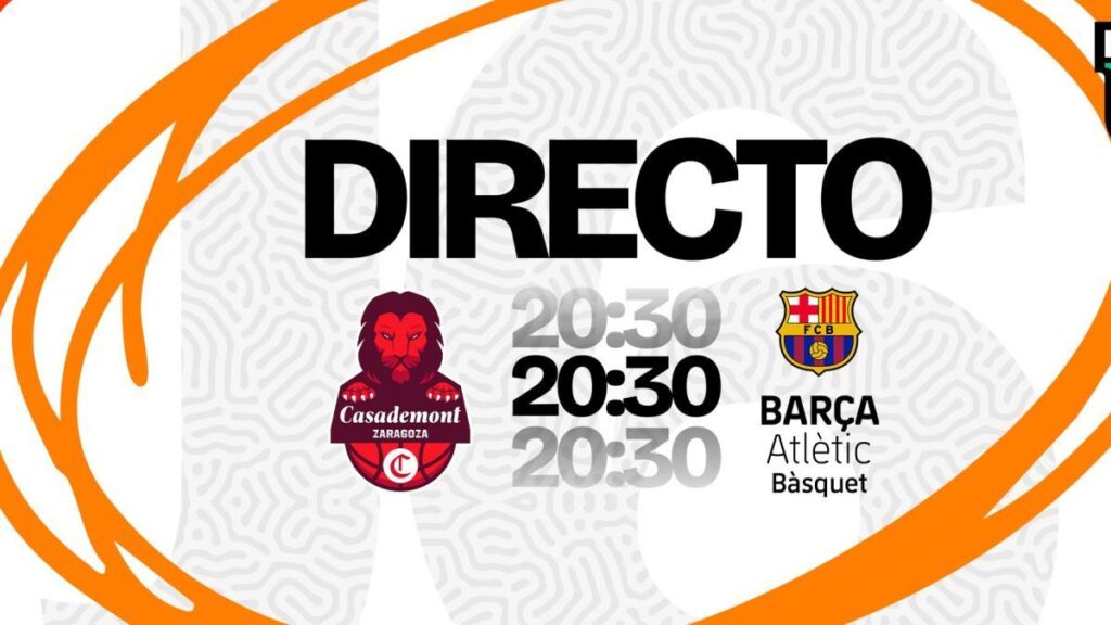 Casademont Zaragoza - Barça Atlètic, grupo A de la Liga U 2025-26, en streaming