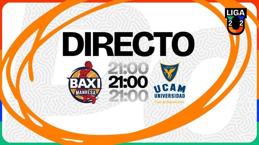 Baxi Manresa - UCAM Murcia, grupo A de la Liga U 2025-26, en streaming