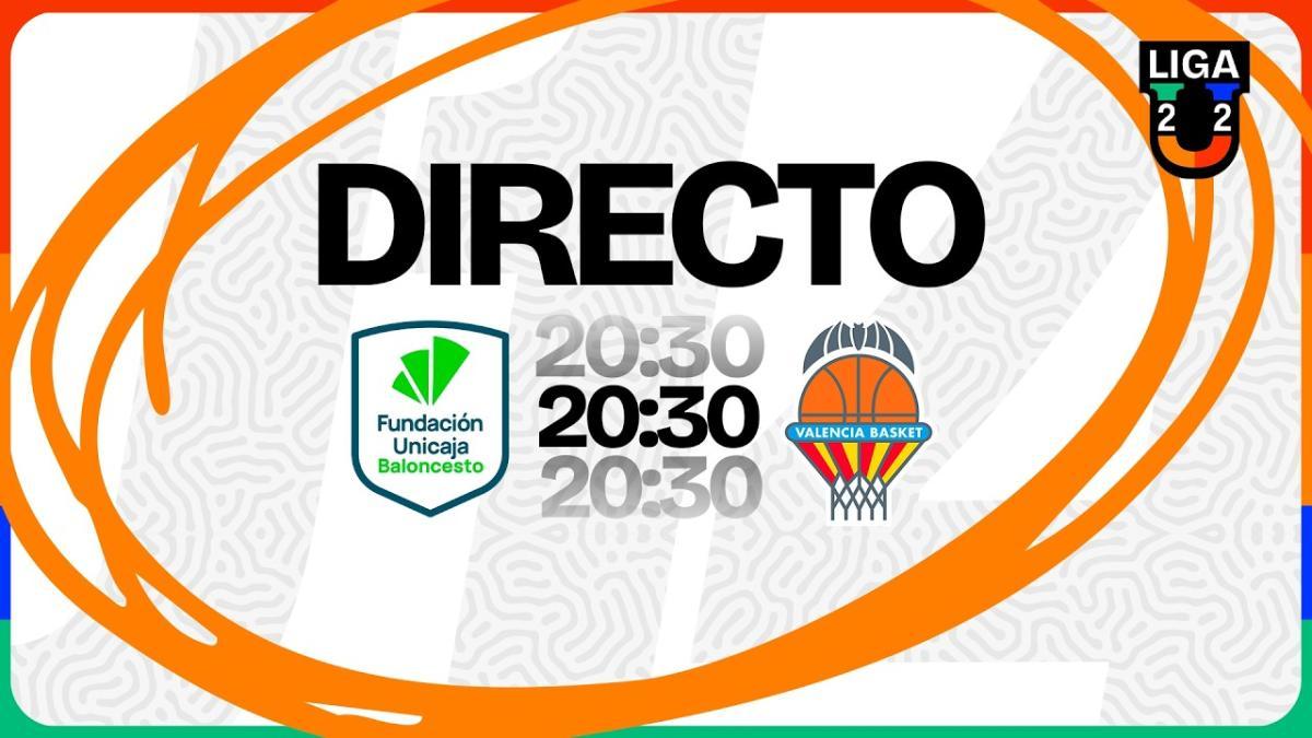 Unicaja Alhaurín de la Torre - Valencia Basket, Grupo B de la Liga U 2025-26, en streaming