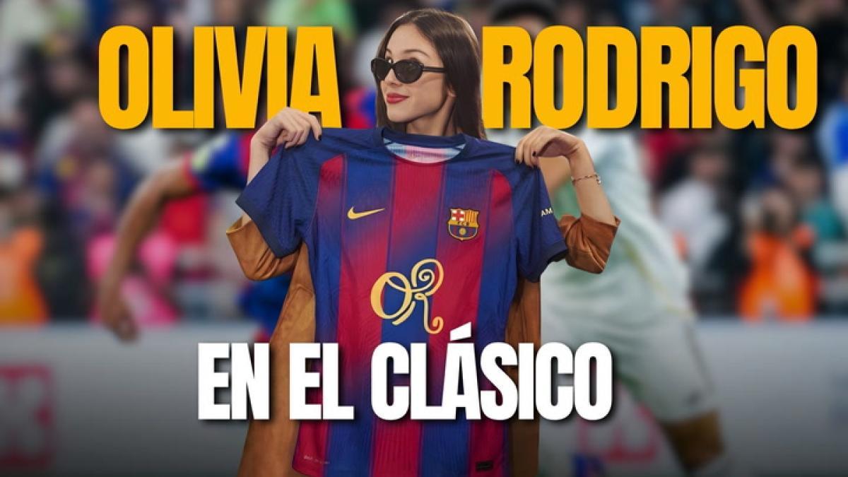 El Barça agita el Clásico con Olivia Rodrigo: impacto global asegurado