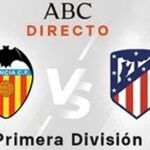 Estadísticas de la jornada 34 de LaLiga: Valencia - Atlético de Madrid