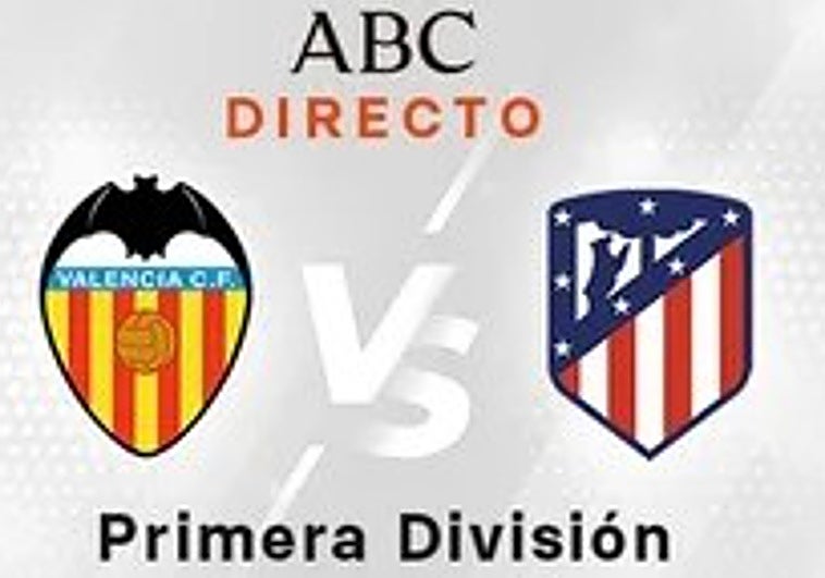Estadísticas de la jornada 34 de LaLiga: Valencia - Atlético de Madrid